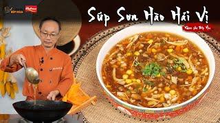 Cách làm Súp Sơn Hào Hải Vị thơm ngon cho món khai vị bữa tiệc