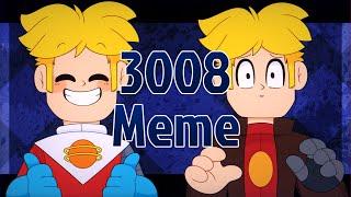 3008 Meme || Final Space
