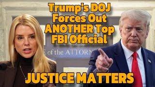 Trump's DOJ Forces Out ANOTHER Honest, Ethical Top FBI Official!