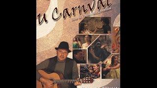 "u Carnaval" - Hymn to the Carnival Lavellese 2017 - Mauro Vulpio