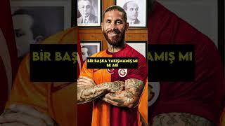 Ramos Galatasaray’a Gelmeli mi?