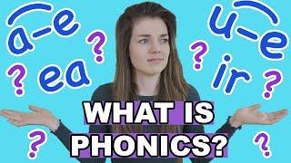 Phonics Explained (For Parents)