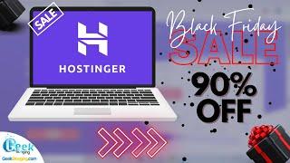 Hostinger Black Friday Coupon - Up to 90% OFF [Cyber Monday SALE]