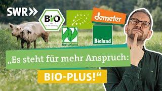 Demeter, Bioland, Naturland, EU-Bio: Wofür stehen die Biosiegel? I Ökochecker SWR