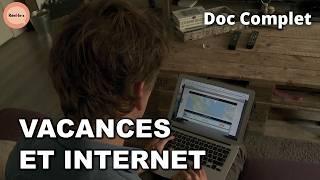 J'achète mes vacances sur internet | Réel·le·s | Doc complet