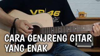 Cara genjreng (strumming) gitar yang enak