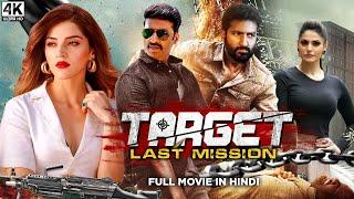 Target Last Mission - Full Movie Dubbed In Hindi | Gopichand, Mehreen Pirzada, Upen Patel