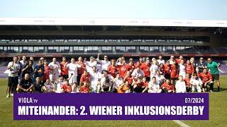 Das war das 2. Wiener Inklusionsderby (07/2024) #faklive #ViolaTV