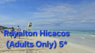 Royalton Hicacos 5* 18+ полный обзор отеля 2024 .Куба.Варадеро.#travel