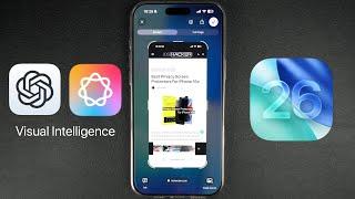 Visual Intelligence In iOS 26 Is Actually Useful! ChatGPT and Image Search