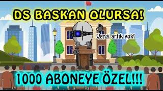 DS BAŞKAN OLURSA # 13 (Animasyon)