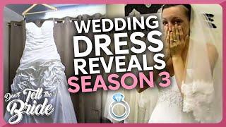 Wedding Dress Reveals! | Don't Tell The Bride | Season 3 