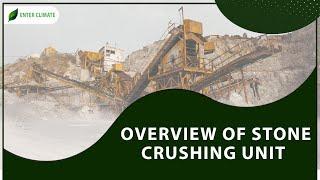 How to Start Stone Crusher Plant Business? | Stone Crushing Unit | Enterclimate