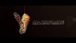 Flight Facilities - All Your Love feat. Dustin Tebbutt (Official Audio)