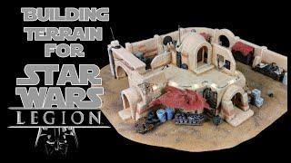Building terrain for Star Wars Legion