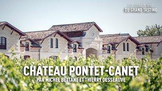 Les grands vins du Grand Tasting : Château Pontet-Canet