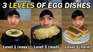 3 Levels of Egg Dishes | 1 Ingredient, 3 Levels