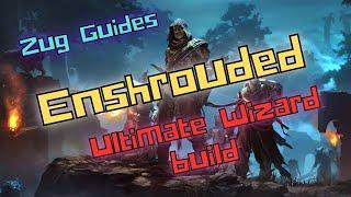 Enshrouded - Ultimate Wizard build and Guide - Highest damage in the game.