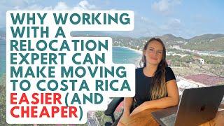 Why Working With a Relocation Expert Makes Your Moves to Costa Rica Easier and Cheaper