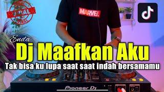 DJ TAK BISA KU LUPA SAAT SAAT INDAH BERSAMAMU - MAAFKAN AKU REMIX TIKTOK FULL BASS