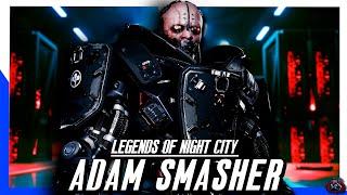 Cyberpunks Deadliest Killer - Adam Smasher | FULL Cyberpunk Lore