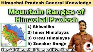 Mountain Ranges of Himachal Pradesh | HP Geography | HP GK Series | HPPSC and HPSSC | hpexamaffairs