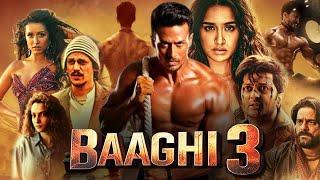 Baaghi 3 Movie in Hindi | tiger shroff | shraddha kapoor | riteish deshmukh, ankita, Facts & Review