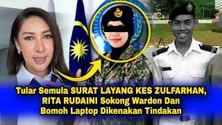 Tular Semula SURAT LAYANG KES ZULFARHAN, RITA RUDAINI Sokong Warden &Bomoh Laptop Dikenakan Tindakan