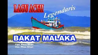 LAGU ACEH | TERPOPULER | BAKAT MALAKA