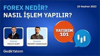 Forex Nedir? Nasıl İşlem Yapılır?