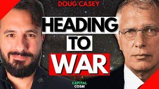  Is The U.S. Preparing To Enter ANOTHER War? | Doug Casey