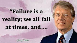 jimmy carter quotes | jimmy carter | Legends quotes | best quote of jimmy carter