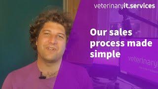 Veterinary IT Services sales process made simple