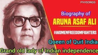 #biography of Aruna Asaf Ali || Queen of Quit India  || #feminism  in #india ||@PVVSongs