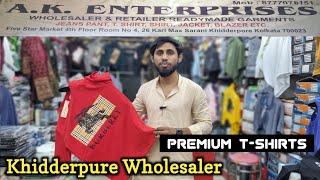 T-shirt Wholesaler in Kolkata Khidderpore//Five Star Market//Premium Tshirt Wholesaler