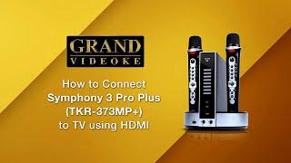 How to Connect Grand Videoke Symphony 3 Pro Plus to TV using HDMI