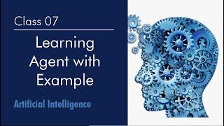 Learning Agent with Example | Artificial Intelligence in English