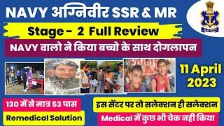 Navy ssr/mr stage 2 review today,Navy ssr/mr stage 2 review 2023,Navy ssr/mr stage 2 review Delhi