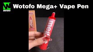 WOTOFO | Mega+ Vape Pen unboxing