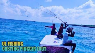 Casting pinggir laut || borneo pancing team