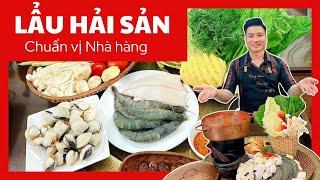 Lẩu hải sản - cách chế nước lẩu CHUẨN VỊ NHẤT| Cùng Cháu Vào Bếp