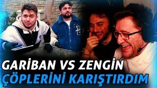 EFE UYGAÇ MERTCAN BAHAR GARİBAN VS ZENGİN ÇÖPLERİNİ KARIŞTIRDIM İZLİYOR!