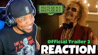 Beetlejuice Beetlejuice | Official Trailer 2 | REACTION!!!