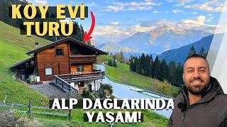 Avusturya Alp Köyünde Bir Dağ Evi: Fiyatlar, Ev Turu ve Köy Yaşamı!