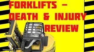 Forklift Death & Injury Review - Workplace Death & Injury - Safety