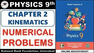 Numerical Problems | Chapter 2 | Kinematics | 9th Physics New Book | National Book Foundation