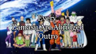 Every Zamasu Arc ABRIDGED Outro