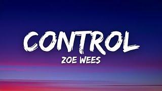 Zoe Wees - Control (Lyrics)