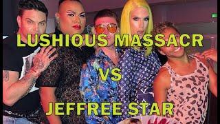 LUSHIOUS MASSACR Hypocrite JEFFREE STAR DRAMA!