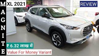 NISSAN MAGNITE XL 2021 ₹ 6.32 लाख | Magnite Second Base Variant Review | Price • Engine • Interior |